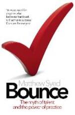 Libro in inglese Bounce: The Myth of Talent and the Power of Practice Matthew Syed