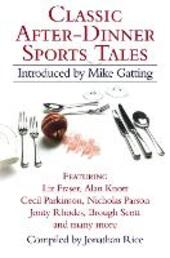 Classic After-Dinner Sports Tales