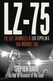 LZ-'75: Across America with Led Zeppelin
