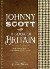Book of Britain: The Lore, Landscape and Heritage of a Treasured Countryside