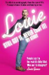 Still Got It, Never Lost It!: The Hilarious Autobiography from the Star of TV's Pineapple Dance Studios and Dancing on Ice