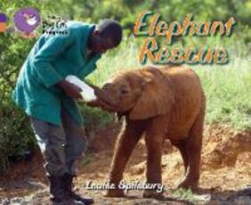 Libro in inglese Elephant Rescue: Band 08 Purple/Band 12 Copper Louise Spilsbury