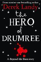  The Hero of Drumree: Beyond the Stars