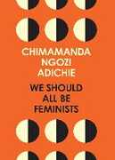 Libro in inglese We Should All Be Feminists Chimamanda Ngozi Adichie