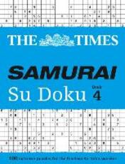 Libro in inglese The Times Samurai Su Doku 4: 100 Challenging Puzzles from the Times The Times Mind Games