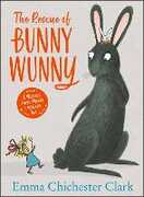 Libro in inglese The Rescue of Bunny Wunny Emma Chichester Clark