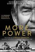 Libro in inglese More Power: The Story of Jurgen Grobler: the Most Successful Olympic Coach of All Time Hugh Matheson