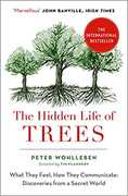 Libro in inglese The Hidden Life of Trees: The International Bestseller - What They Feel, How They Communicate Peter Wohlleben