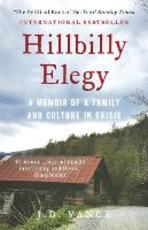 Libro in inglese Hillbilly Elegy: A Memoir of a Family and Culture in Crisis J. D. Vance
