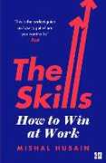 Libro in inglese The Skills: From First Job to Dream Job - What Every Woman Needs to Know Mishal Husain