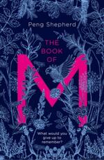 Libro in inglese The Book of M Peng Shepherd