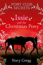 Libro in inglese Issie and the Christmas Pony: Christmas Special Stacy Gregg
