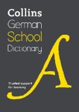 Libro in inglese Collins German School Dictionary: Learn German with Collins Dictionaries for Schools Collins Dictionaries