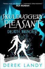 Libro in inglese Death Bringer Derek Landy