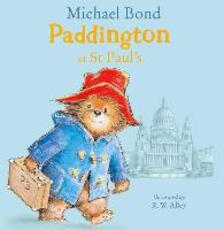 Libro in inglese Paddington at St Paul's Michael Bond
