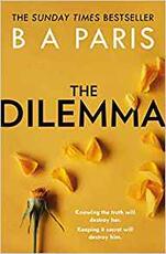 Libro in inglese The Dilemma B A Paris