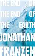 Libro in inglese The End of the End of the Earth Jonathan Franzen