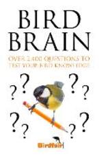 Libro in inglese Bird Brain: Over 2,400 Questions to Test Your Bird Knowledge