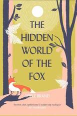 Libro in inglese The Hidden World of the Fox Adele Brand