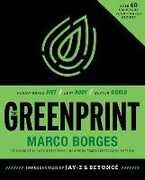 Libro in inglese The Greenprint: Plant-Based Diet, Best Body, Better World Marco Borges