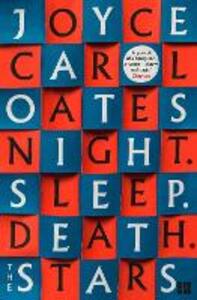 Libro in inglese Night. Sleep. Death. The Stars. Joyce Carol Oates