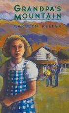 Libro in inglese Grandpa's Mountain Carolyn Reeder