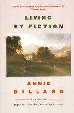 Libro in inglese Living by Fiction Annie Dillard