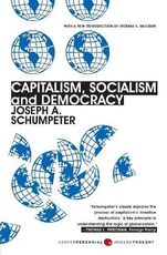 Libro in inglese Capitalism, Socialism, And Democracy Joseph A Schumpeter