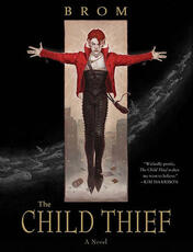 Libro in inglese The Child Thief: A Novel Brom