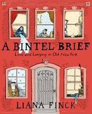 Libro in inglese A Bintel Brief: Love and Longing in Old New York Liana Finck