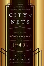 Libro in inglese CIty of Nets: A Portrait of Hollywood in the 1940's Otto Friedrich