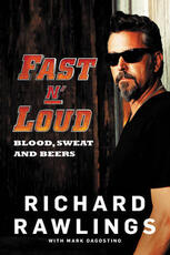 Libro in inglese Fast N' Loud: Blood, Sweat and Beers Richard Rawlings Mark Dagostino