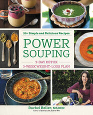 Libro in inglese Power Souping: 3-Day Detox, 3-Week Weight-Loss Plan Rachel Beller