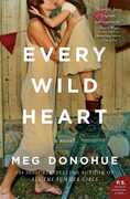 Libro in inglese Every Wild Heart: A Novel Meg Donohue