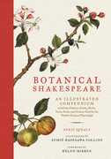 Libro in inglese Botanical Shakespeare: An Illustrated Compendium of All the Flowers, Fruits, Herbs, Trees, Seeds, and Grasses Cited by the World's Greatest Playwright Gerit Quealy Sumie Hasegawa Collins