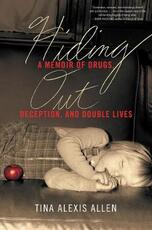 Libro in inglese Hiding Out: A Story of Family, Secrecy, and Devotion Tina Alexis Allen