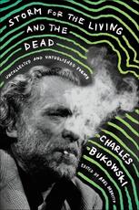 Libro in inglese Storm for the Living and the Dead: Uncollected and Unpublished Poems Charles Bukowski