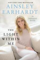 Libro in inglese The Light Within Me Ainsley Earhardt