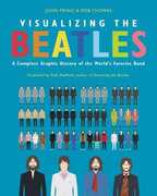 Libro in inglese Visualizing the Beatles: A Complete Graphic History of the World's Favorite Band John Pring Rob Thomas