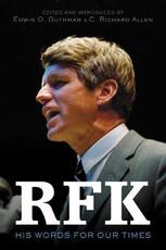 Libro in inglese RFK: His Words for Our Times Robert F. Kennedy C. Richard Allen Edwin O Guthman