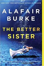 Libro in inglese The Better Sister Alafair Burke