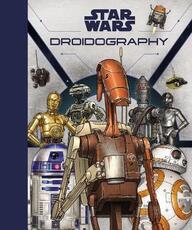 Libro in inglese Star Wars: Droidography Marc Sumerak