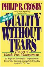 Libro in inglese Quality Without Tears: The Art of Hassle-Free Management Philip Crosby