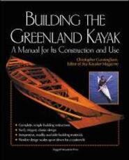 Libro in inglese Building the Greenland Kayak Christopher Cunningham