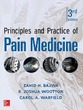 Principles and Practice of Pain Medicine