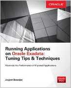 Libro in inglese Running Applications on Oracle Exadata: Tuning Tips & Techniques Joyjeet Banerjee