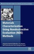 Materials Characterization Using Nondest
