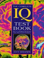 Libro in inglese The Complete Iq Test Book John Bremner