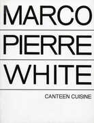 Libro in inglese Canteen Cuisine Marco Pierre White