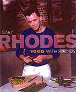 Libro in inglese Food With Friends: Over 200 easy-to-follow recipes for stress-free entertaining Gary Rhodes